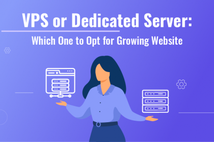 VPS-or-Dedicated-Which-One-to-Opt-for-Growing-Website-featured-image.png